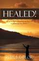 Healed!, Gayle Taylor 