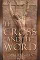 The Cross & The Word, Mike Yrigoyen 