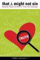 That I Might Not Sin, Robin Newman 