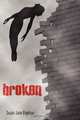 Broken, Susan Jane Bigelow 