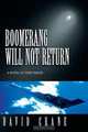 Boomerang Will Not Return, David Crane 