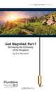 God Magnified Part 7, Eric D Mumford 