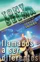 Llamados a Ser Diferentes, Tony Selma 