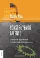 Construyendo talento, Martha Alles 