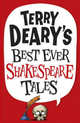 Terry Deary's Best Ever Shakespeare Tales, Deary Terry 