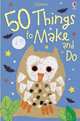 50 Things to Make and Do, 