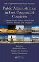 Public Administration in Post-Communist Countries. Former Soviet Union, Central and Eastern Europe, and Mongolia, Liebert Saltanat 