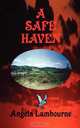 A Safe Haven, Angela Lambourne 