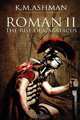 Roman II, K. M. Ashman 