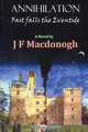 Annihilation - Book One, J. F. MacDonogh 