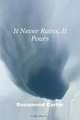 It Never Rains, It Pours, Rosamond Carter 