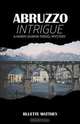 Abruzzo Intrigue, Bluette Matthey 