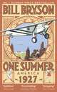 One Summer: America 1927, Bill Bryson 