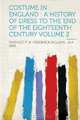 Costume in England: A History of Dress to the End of the Eighteenth Century Volume 2 (French Edition), Fairholt F. W. 1814-1866 