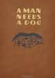 A Man Needs a Dog, 