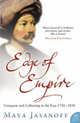 Edge of Empire. Conquest and Collecting in the East 1750-1850, Jasanoff Maya 