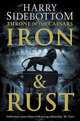 Iron and Rust, Harry Sidebottom 