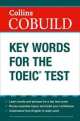 Collins Cobuild Key Words for the TOEIC Test, Collins Uk 
