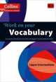 Work on your Vocabulary B2, Collins Uk 