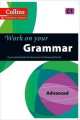 Work on your Grammar C1, Collins Uk 