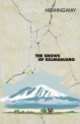 The Snows Of Kilimanjaro, Ernest Hemingway 