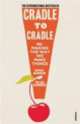 Cradle to Cradle, Michael Braungart 