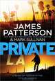Private L. A., James Patterson, Mark Sullivan 