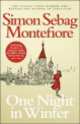 One Night In Winter, Simon Sebag Montefiore 