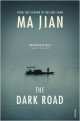 Dark Road, Jian Ma 