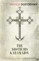 The Brothers Karamazov, Fyodor Dostoevsky 