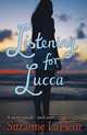 Listening for Lucca, Suzanne LaFleur 