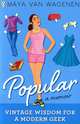 Popular A Memoir. Vintage Wisdom for a Modern Geek, Maya Van Wagenen 