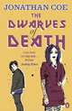 The Dwarves of Death, Jonathan Coe 