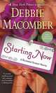Starting Now: A Blossom Street Novel, Debbie Macomber 