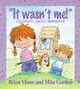 It Wasn't Me! Learning About Honesty, Moses Brian 