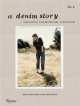 Denim Story, A, Meritt Elliott 