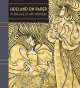 Holland on Paper in the Age of Art Nouveau, Clifford S. Ackley 