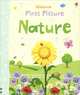First Picture Nature, Felicity Brooks 