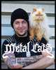 Metal Cats, 