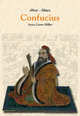 Confucius - Great Chinese Philosopher, Anna Carew-Miller 