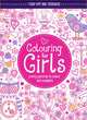 Colouring for Girls: Pretty Pictures to Colour and Complete, 
