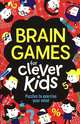 Brain Games for Clever Kids: Puzzles to Exercise Your Mind, Gareth Moore 