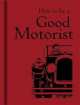 How to be a Good Motorist, Bodleian Library 