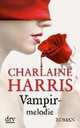 Vampirmelodie, Harris Charlaine 