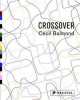 Crossover, Cecil Balmond 