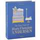 The Fairy Tales of Hans Christian Andersen, Hans Christian Andersen 