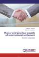 Theory and practical aspects of Internationa settlements. Economic cooperation, Камзина Елизавета, Камзин Николай 