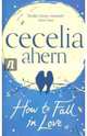 How to Fall in Love, Ahern Cecelia 