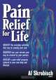 Pain Relief for Life, Al Skrobisch 