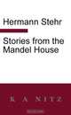 Stories from the Mandel House, Hermann Stehr 